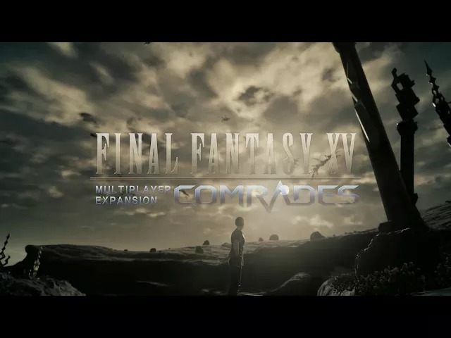 《最终幻想15》公布最新多人资料片《战友》