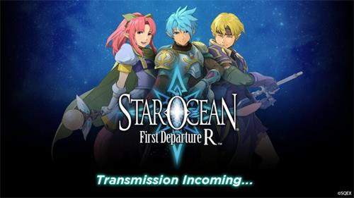 游戏攻略：Star Ocean First出发前往PS4和Switch